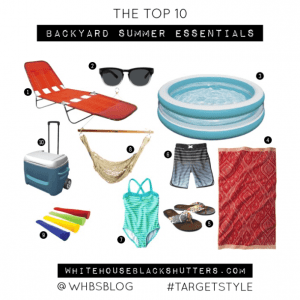 the top 10 backyard #summer essentials, via @whbsblog #targetstyle