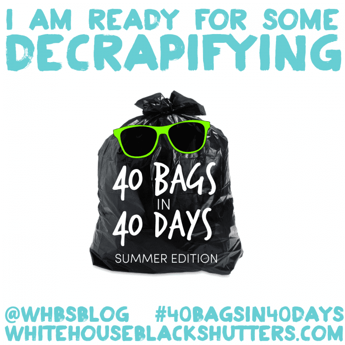 join the decluttering revolution! Challenge yourself to simplify and get rid of 40 bags in 40 days. #40bagsin40days